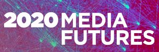 2020 Media Futures