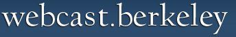 webcast.berkeley logo