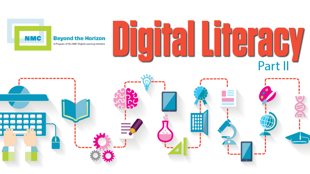 NMC Beyond the Horizon - Digital LiteracyPartII_1280