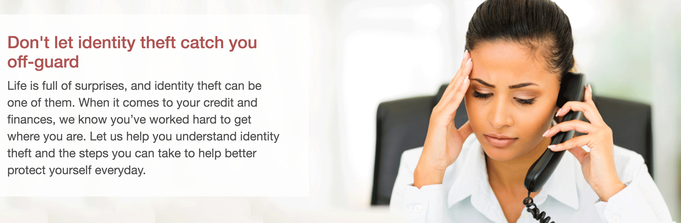 Equifax Don't let id theft catch you