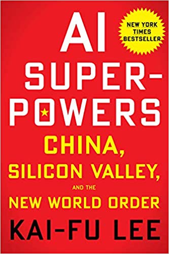 Kai-Fu Lee_AI Super-powers