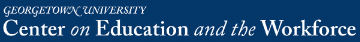 Georgetown Center on Education and the Workforce CEW